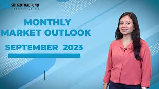Monthly Market Outlook September 2023